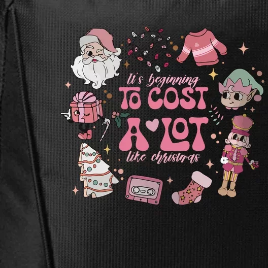 Its Beginning To Cost A Lot Like Christmas Pink City Backpack