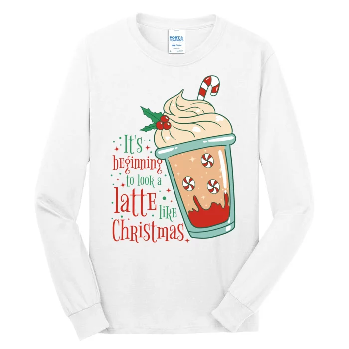 It's Beginning To Look A Latte Like Christmas Tall Long Sleeve T-Shirt