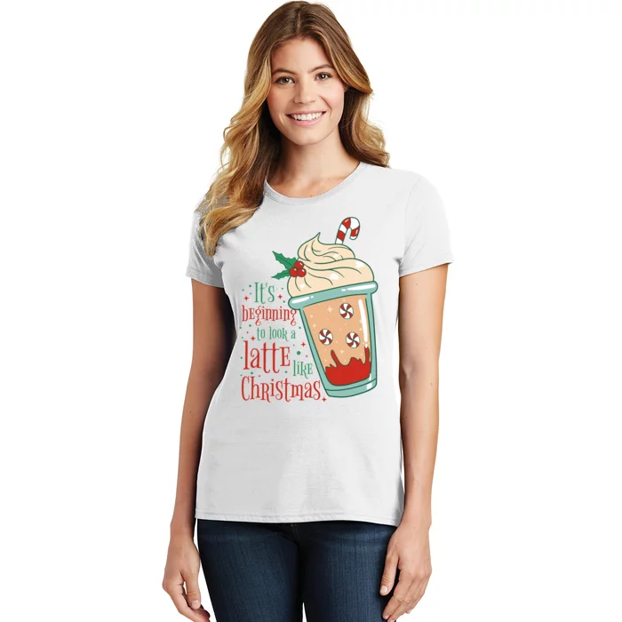 It's Beginning To Look A Latte Like Christmas Women's T-Shirt