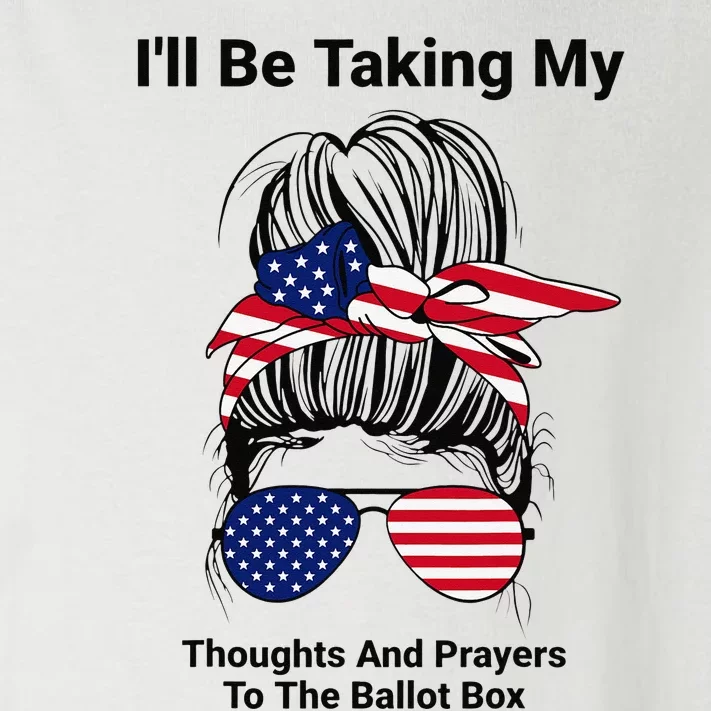 I'll Be Taking My Thoughts And Prayers To The Ballot Box Toddler Long Sleeve Shirt