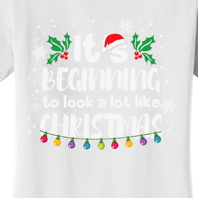 It's beginning to look a lot like christmas Women's T-Shirt