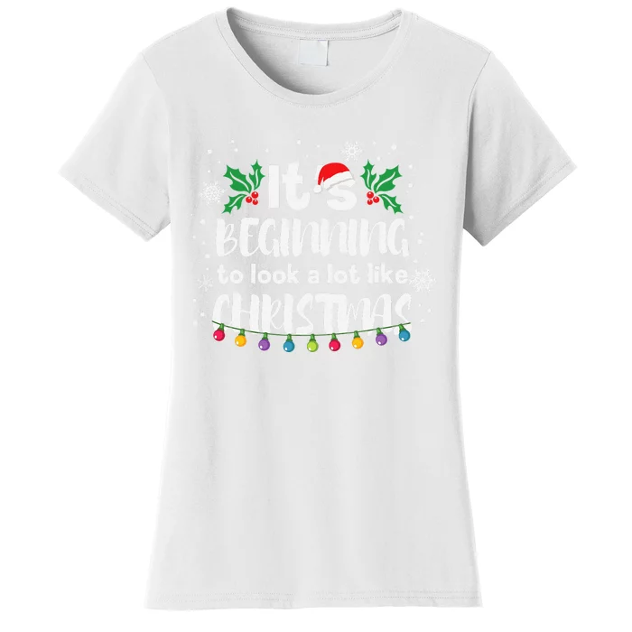 It's beginning to look a lot like christmas Women's T-Shirt