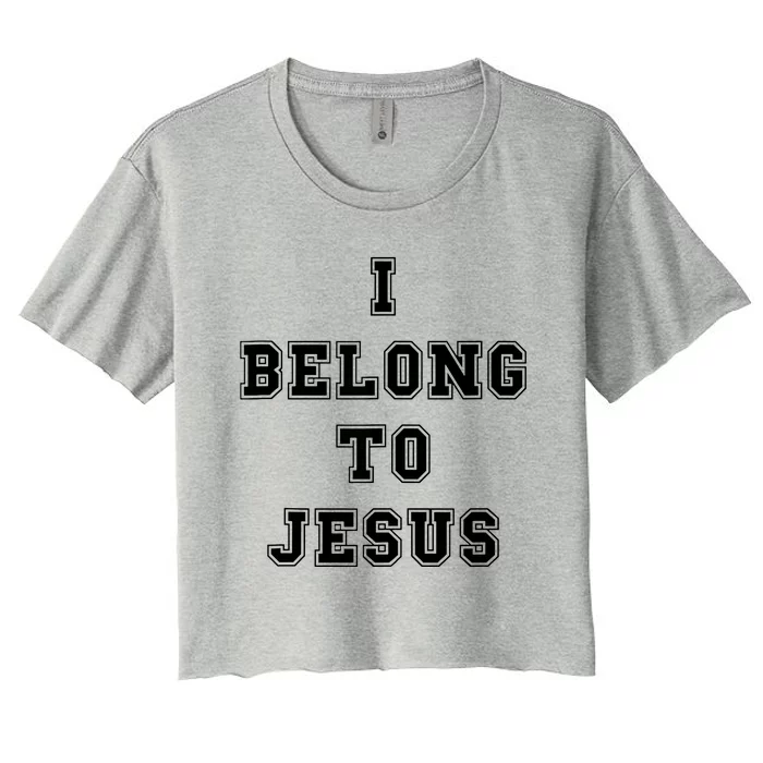 I Belong To Jesus Christian Faith Front & Back Women's Crop Top Tee