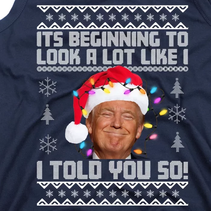 Its Beginning To Look A Like I Told You So Ugly Christmas Tank Top