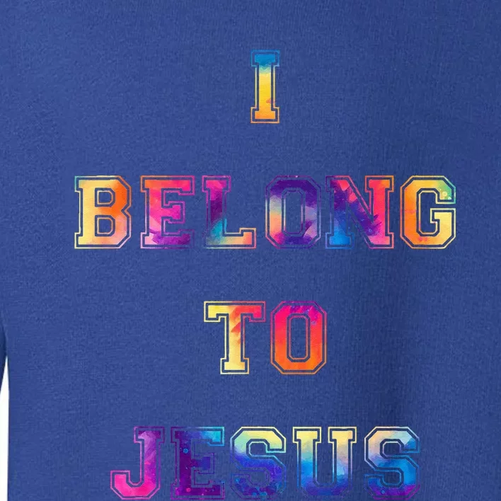 I Belong To Jesus Christian Gym Apparel Christian Dad Toddler Sweatshirt