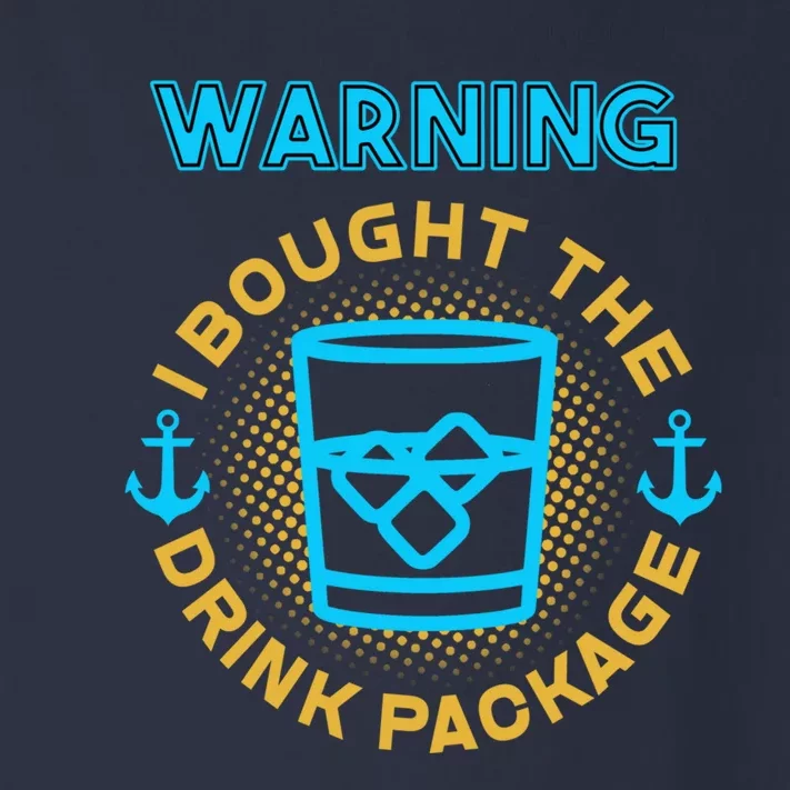 I Bought The Drink Package Cruise Ship Highball & Anchor Toddler Long Sleeve Shirt