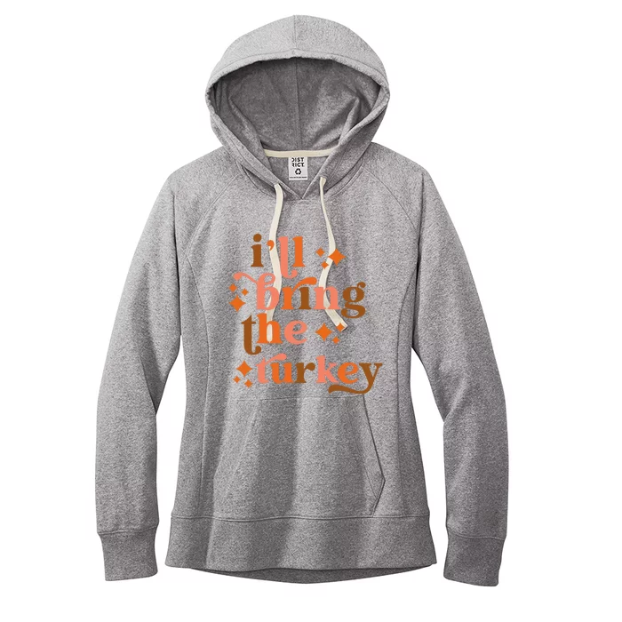 Ill Bring The Turkey Thanksgiving Matching Family Couples Women's Fleece Hoodie