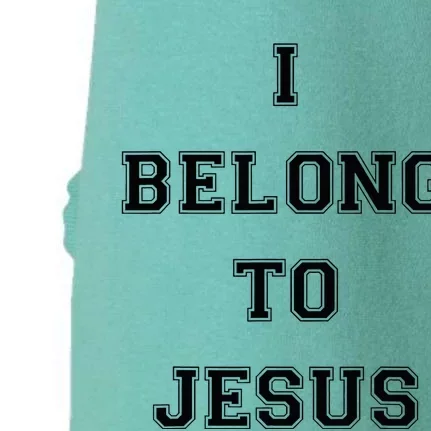 I Belong To Jesus Christian Gym Apparel Christian Dad Doggie 3-End Fleece Hoodie