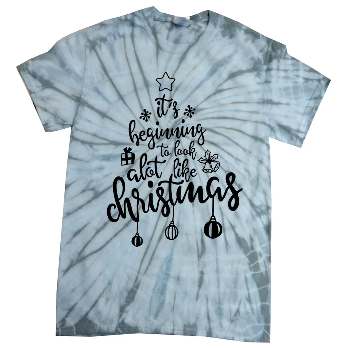 ItS Beginning To Look A Lot Like Christmas Tie-Dye T-Shirt