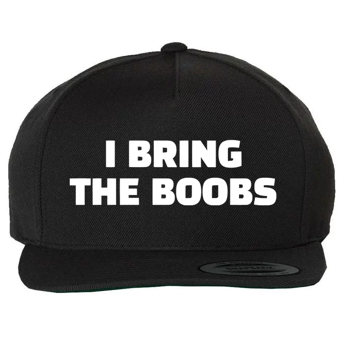 I Bring The Boobs Wool Snapback Cap