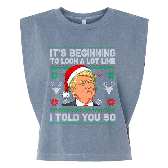 ItS Beginning To Look A Lot Like I Told You So Trump 2024 Xmas Christmas Garment-Dyed Women's Muscle Tee