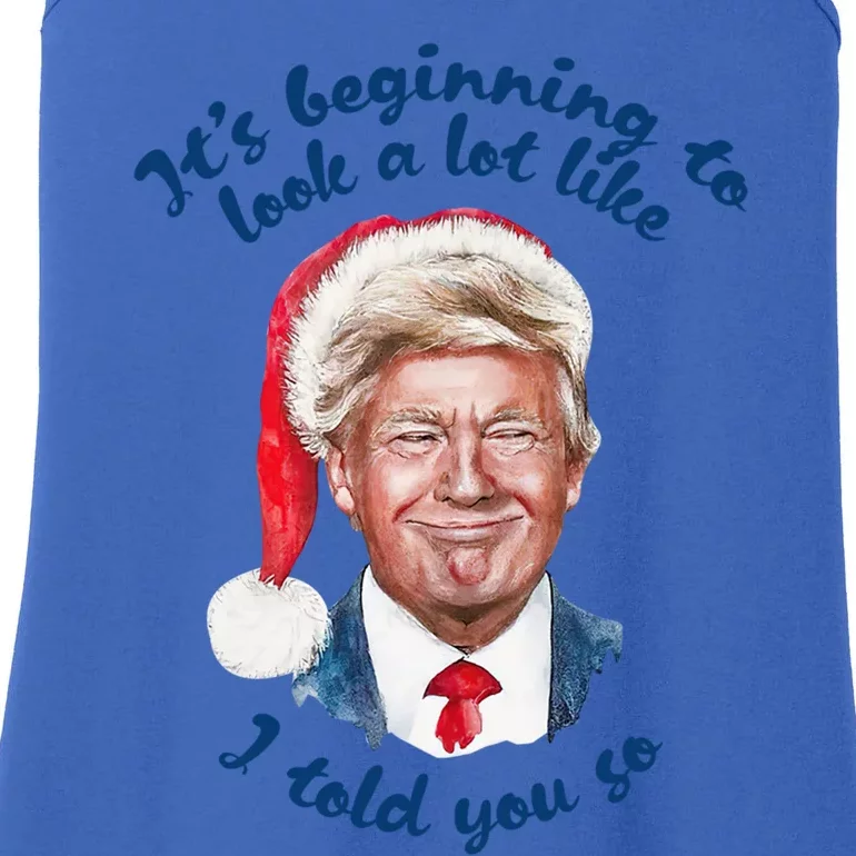 It's Beginning To Look A Lot Like I Told You So Trump Xmas Great Gift Ladies Essential Tank