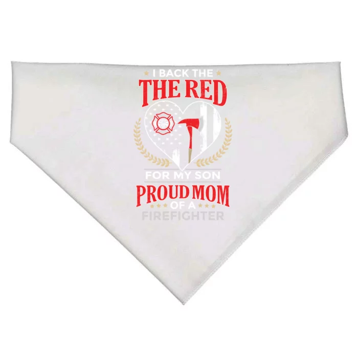 I Back The Red For My Son Proud Mom Of A Firefighter Gift USA-Made Doggie Bandana