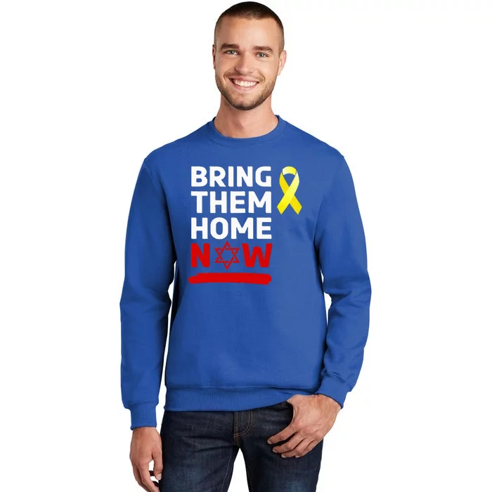 Israel Bring Them Back Home Now Sweatshirt