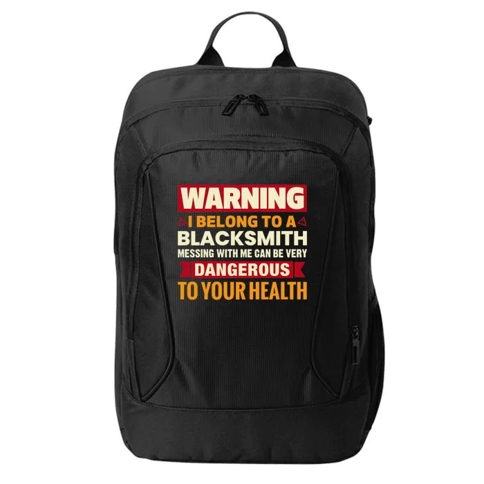 I Belong To A Blacksmith Wife Girlfriend Premium City Backpack