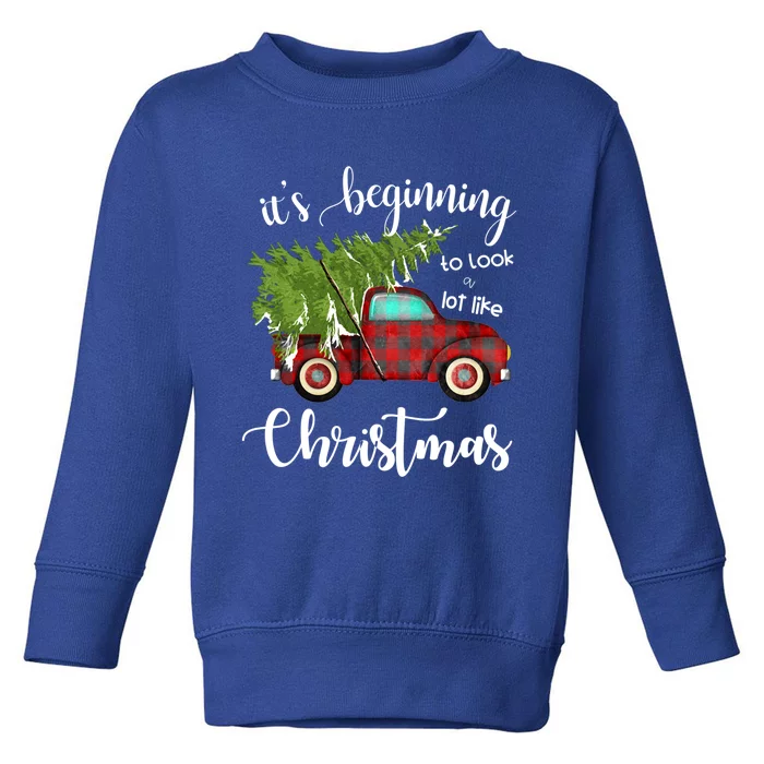 Its Beginning To Look A Lot Like Christmas Vintage Truck Gift Toddler Sweatshirt