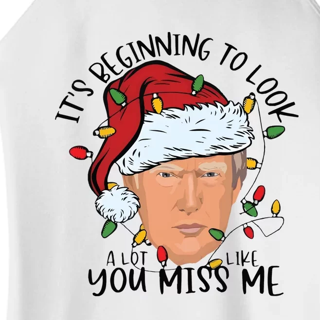 Its Beginning To Look A Lot Like You Miss Me Trump Women’s Perfect Tri Rocker Tank