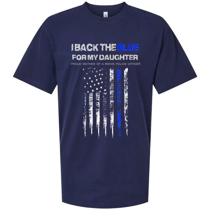 I Back The Blue For My Daughter Thin Blue Line Police Mom Sueded Cloud Jersey T-Shirt