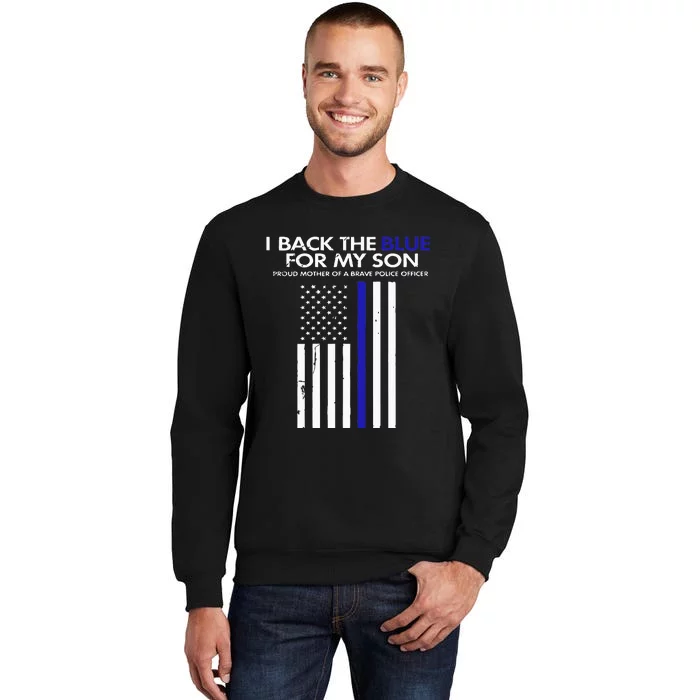 I Back The Blue For My Son Thin Blue Line Police Proud Mom Sweatshirt