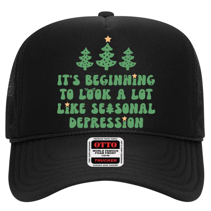 It's Beginning To Look A Lot Like Seasonal Depression Xmas High Crown Mesh Trucker Hat