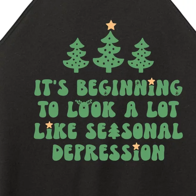 It's Beginning To Look A Lot Like Seasonal Depression Xmas Women’s Perfect Tri Rocker Tank