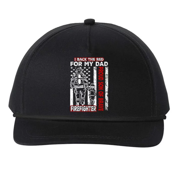 I Back The Red For My Dad Proud Son Firefighter Fathers Day Snapback Five-Panel Rope Hat