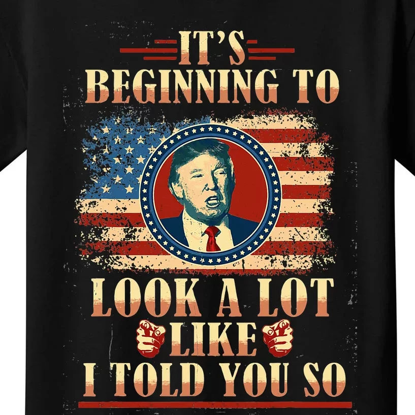 It's Beginning To Look A Lot Like I Told You So Told You Kids T-Shirt