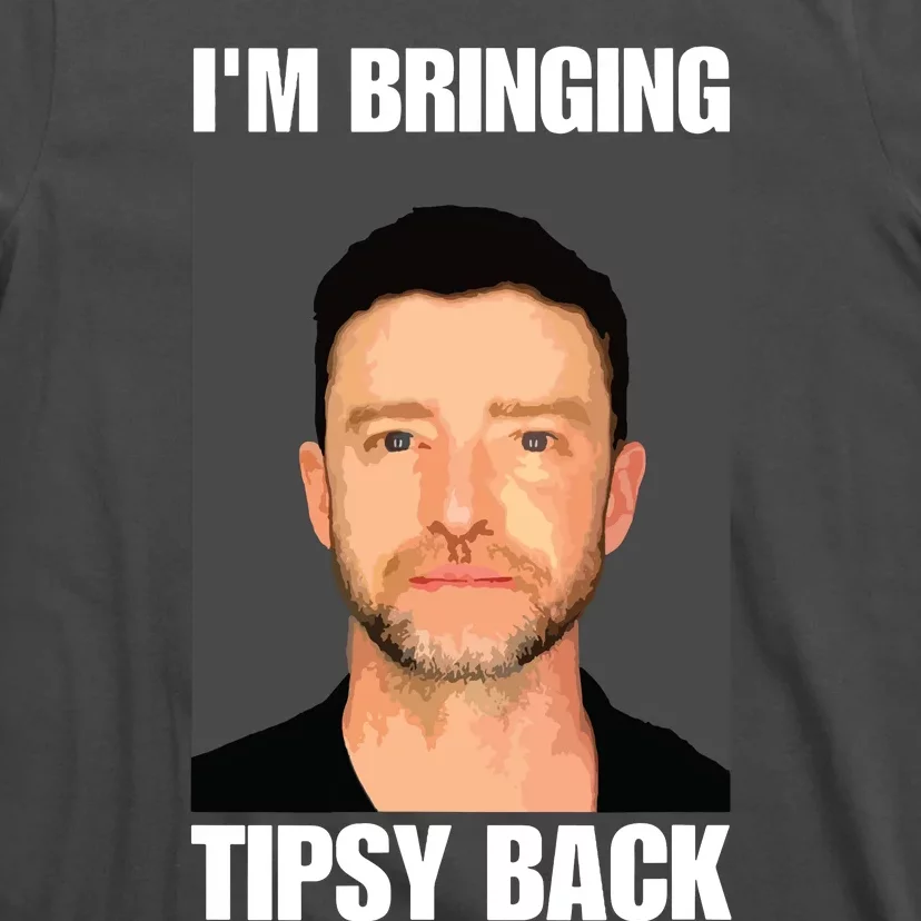 Im Bringing Tipsy Back T-Shirt