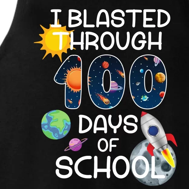 I Blasted Through 100 Days Of School Galaxy Ladies Tri-Blend Wicking Tank