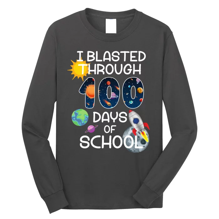 I Blasted Through 100 Days Of School Galaxy Long Sleeve Shirt