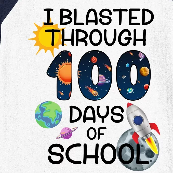 I Blasted Through 100 Days Of School Galaxy Baseball Sleeve Shirt