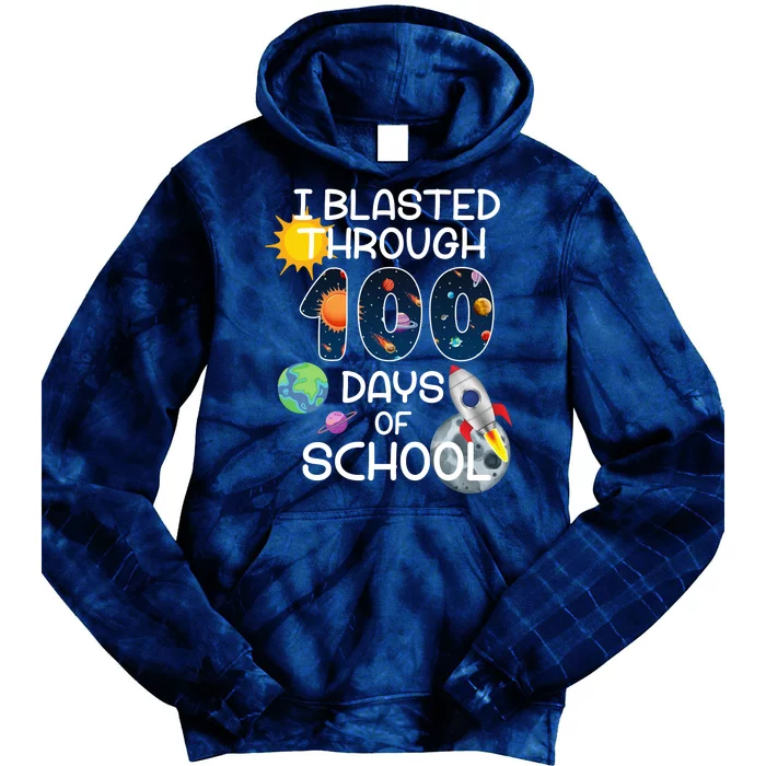 I Blasted Through 100 Days Of School Galaxy Tie Dye Hoodie