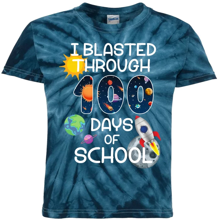 I Blasted Through 100 Days Of School Galaxy Kids Tie-Dye T-Shirt