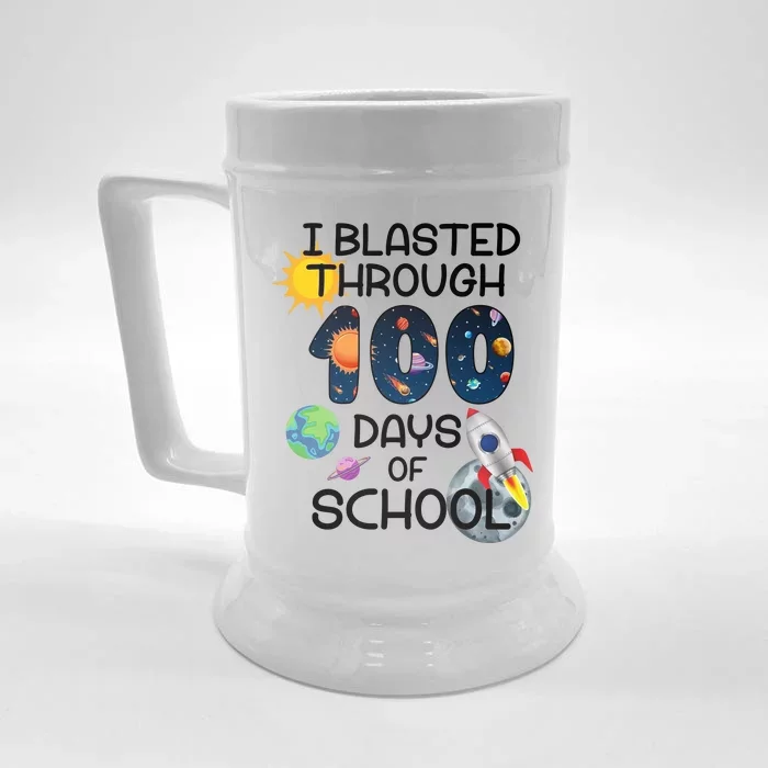 I Blasted Through 100 Days Of School Galaxy Front & Back Beer Stein