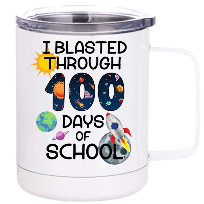 I Blasted Through 100 Days Of School Galaxy Front & Back 12oz Stainless Steel Tumbler Cup