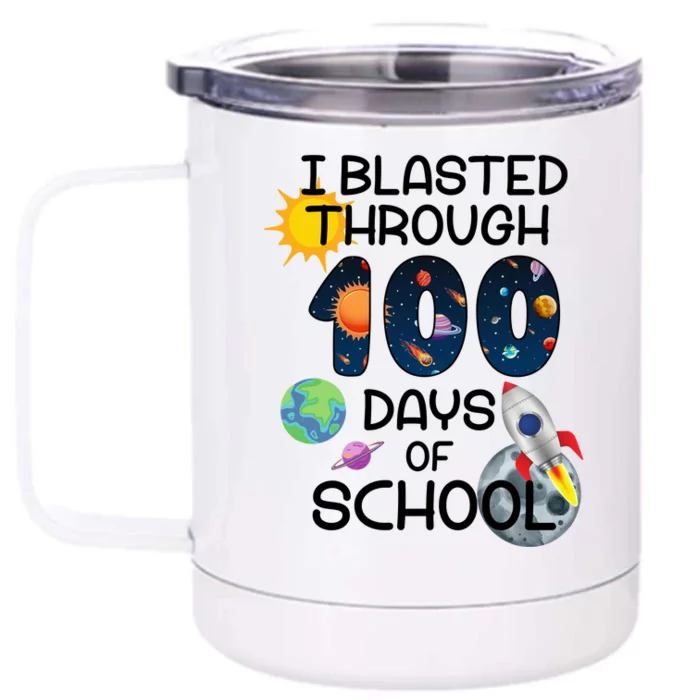 I Blasted Through 100 Days Of School Galaxy Front & Back 12oz Stainless Steel Tumbler Cup