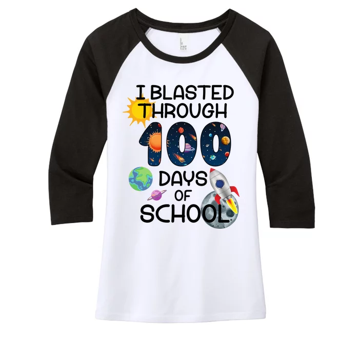 I Blasted Through 100 Days Of School Galaxy Women's Tri-Blend 3/4-Sleeve Raglan Shirt