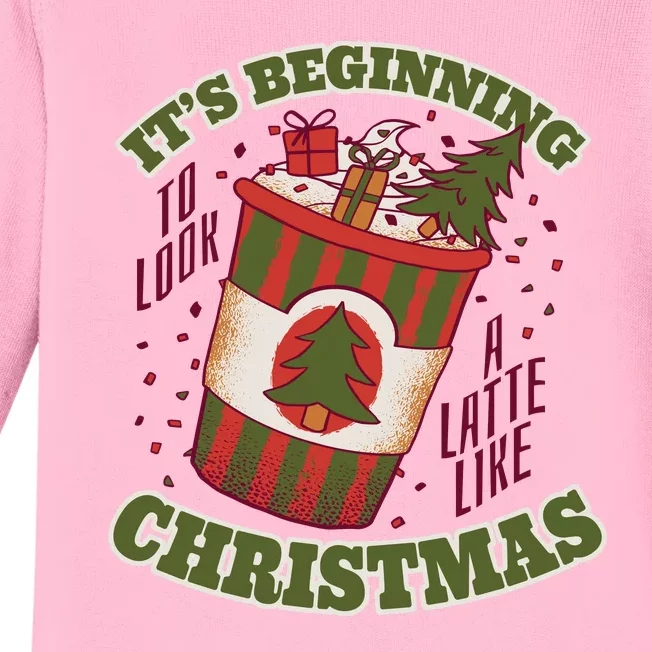 It's Beginning To Look A Latte Like Christmas Caffeine Lover Baby Long Sleeve Bodysuit