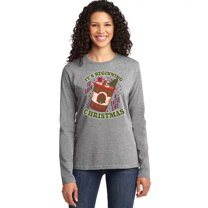 It's Beginning To Look A Latte Like Christmas Caffeine Lover Ladies Long Sleeve Shirt