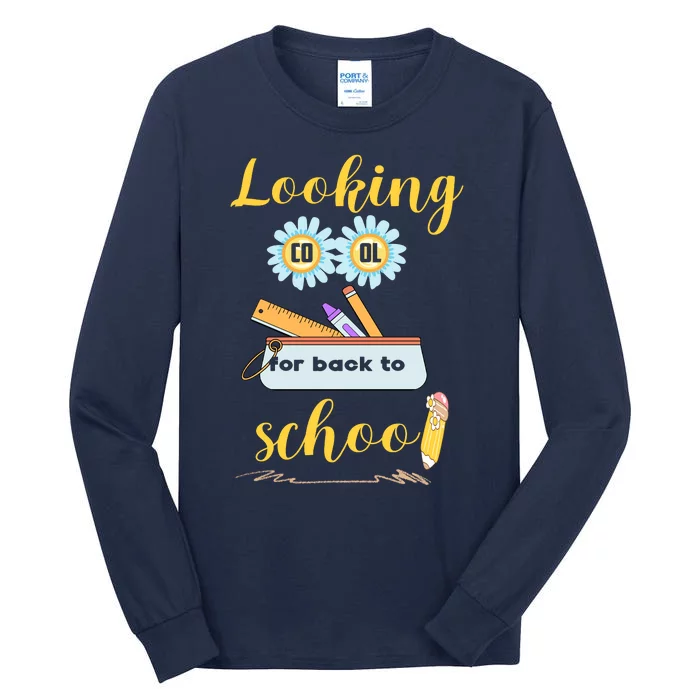 ItS Back To School Time Gift Tall Long Sleeve T-Shirt