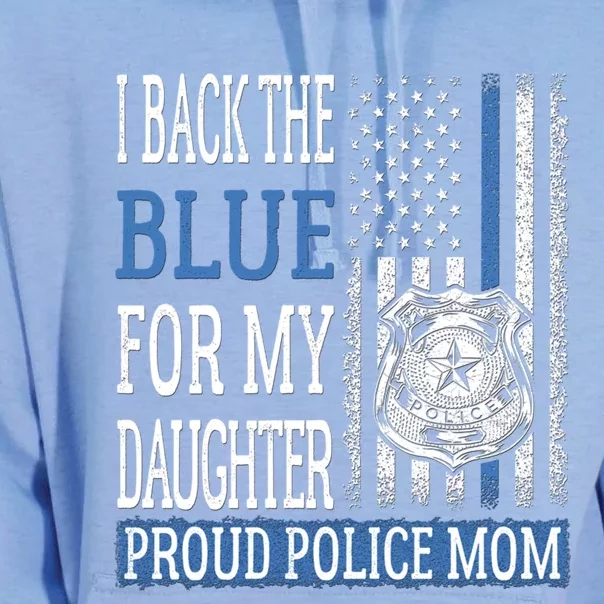 I Back The Blue For My Daughter Proud Police Mom Cop Mother Gift Unisex Surf Hoodie