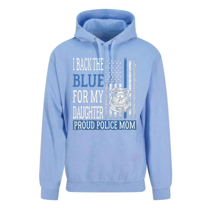 I Back The Blue For My Daughter Proud Police Mom Cop Mother Gift Unisex Surf Hoodie