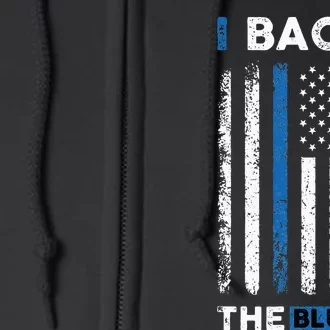 I Back The Blue Blue Line Police Officer Cop Full Zip Hoodie