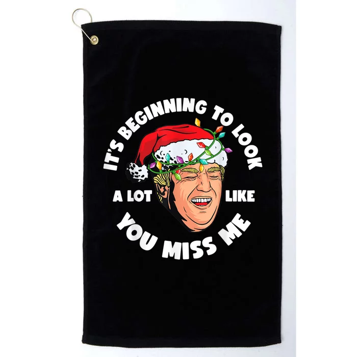 Its Beginning To Look A Lot Like You Miss Me Trump Christmas Platinum Collection Golf Towel