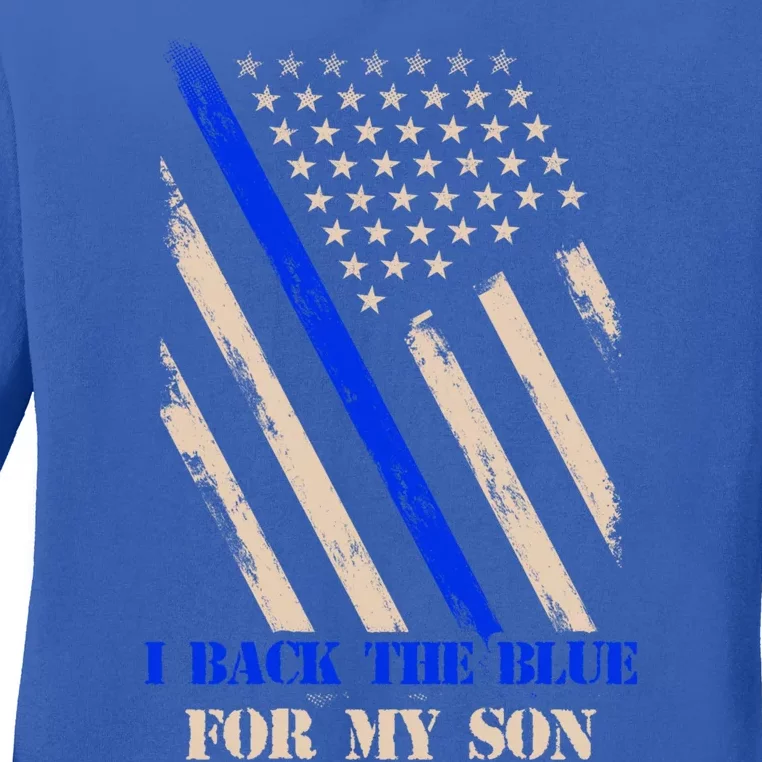 I Back The Blue For My Son Proud Police Officers Mom Dad Cute Gift Ladies Long Sleeve Shirt