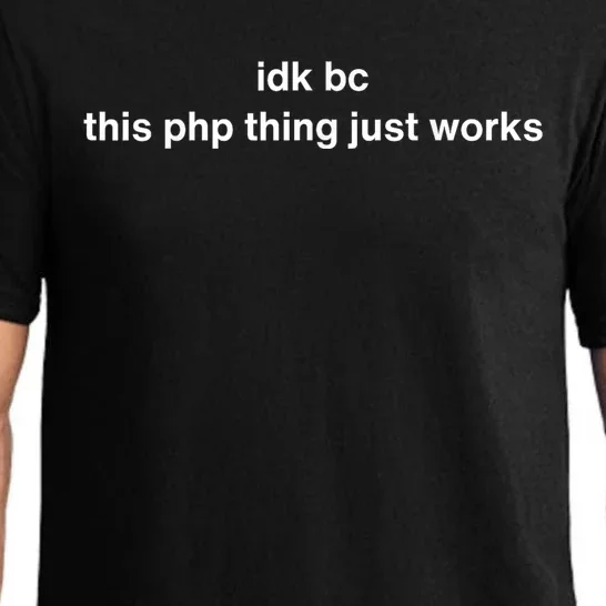 Idk Bc This Php Thing Just Works Pajama Set