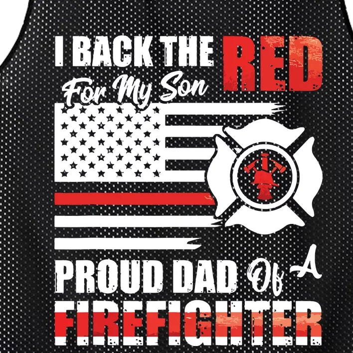 I Back The Red For My Son Proud Dad Of A Firefighter Fathers Mesh Reversible Basketball Jersey Tank