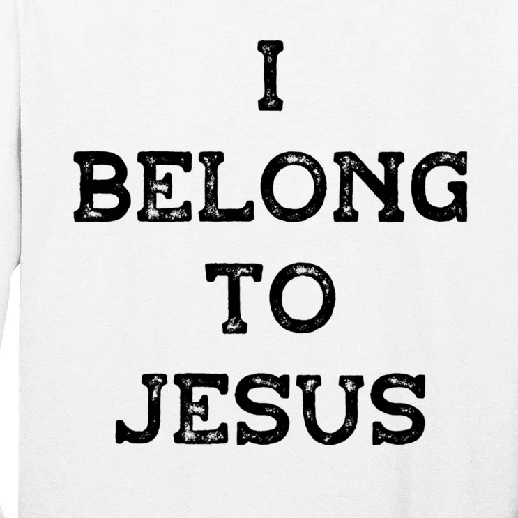 I Belong To Jesus Long Sleeve Shirt