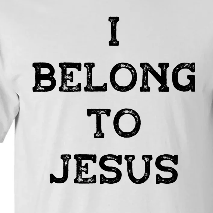 I Belong To Jesus Tall T-Shirt