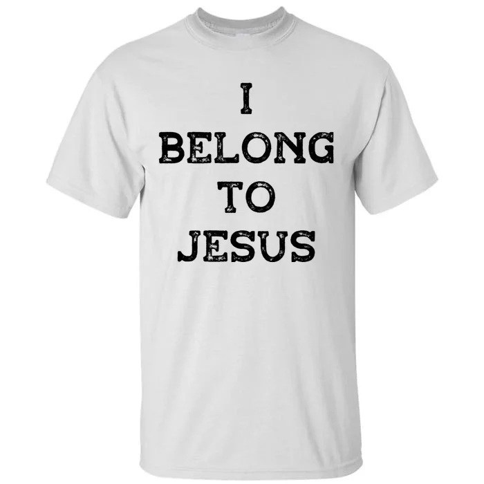 I Belong To Jesus Tall T-Shirt